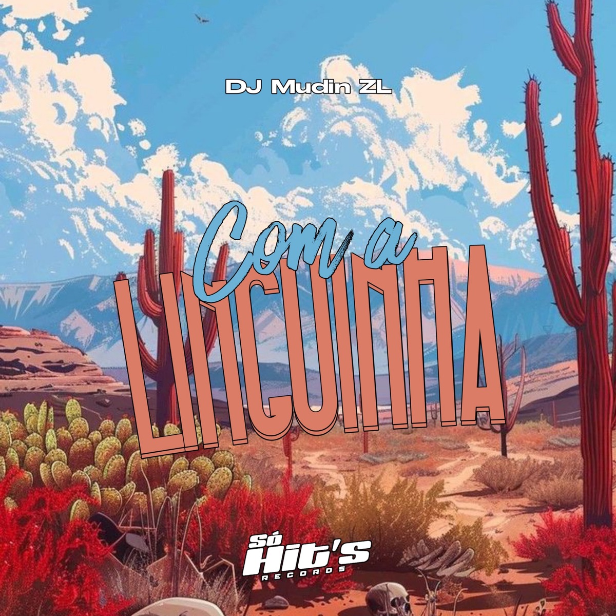 Com a linguinha - Single by DJ Mudin ZL album cover