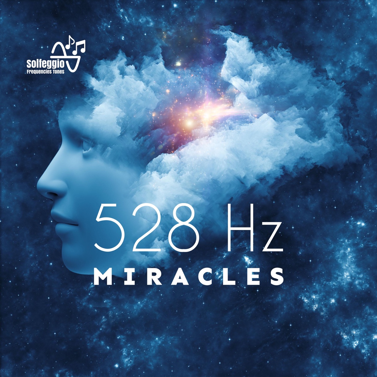 528 Hz – Miracles by Solfeggio Frequencies Tones & Chakra Frequencies album cover