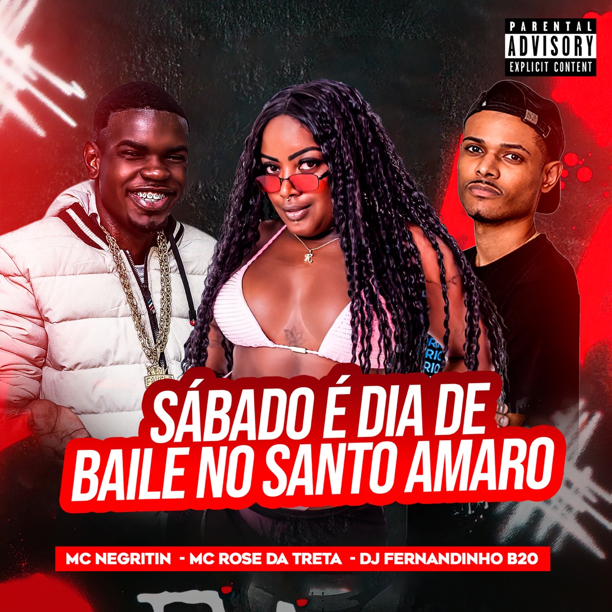 Sábado É Dia de Baile do Santo Amaro - Single by MC NEGRITIN, Mc Rose da Treta & Dj Fernandinho B20 album cover