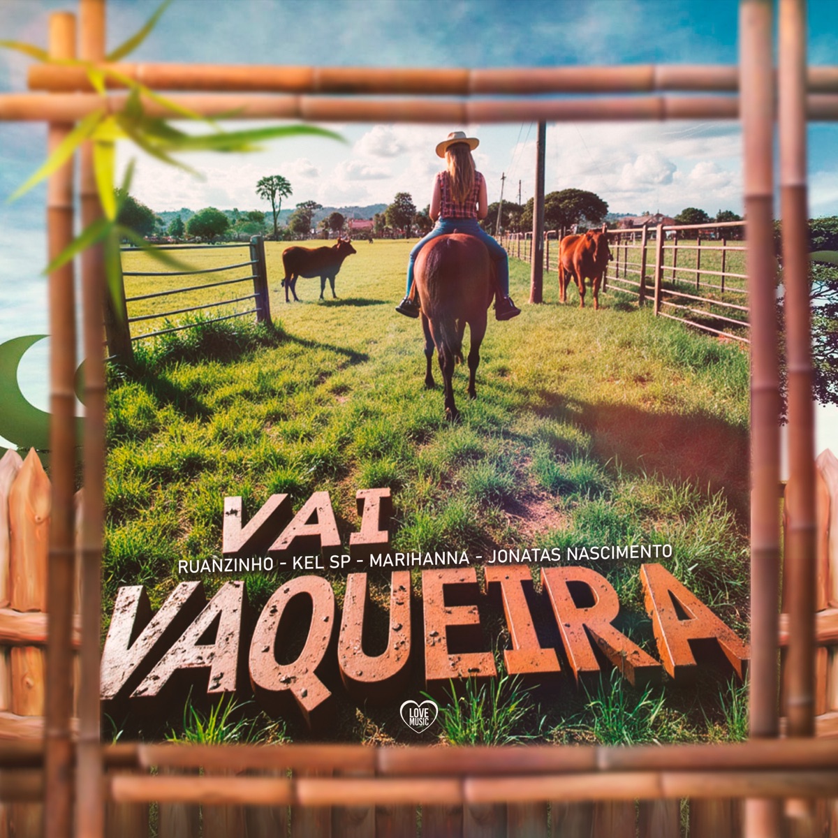 Vai Vaqueira (feat. Jonatas Nascimento) - Single by MARIHANNA, MC Kel SP & Ruanzinho album cover