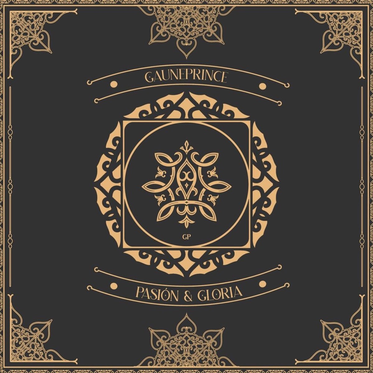 Pasión & Gloria - EP by GaunePrince, Charly Baby & Mellito album cover