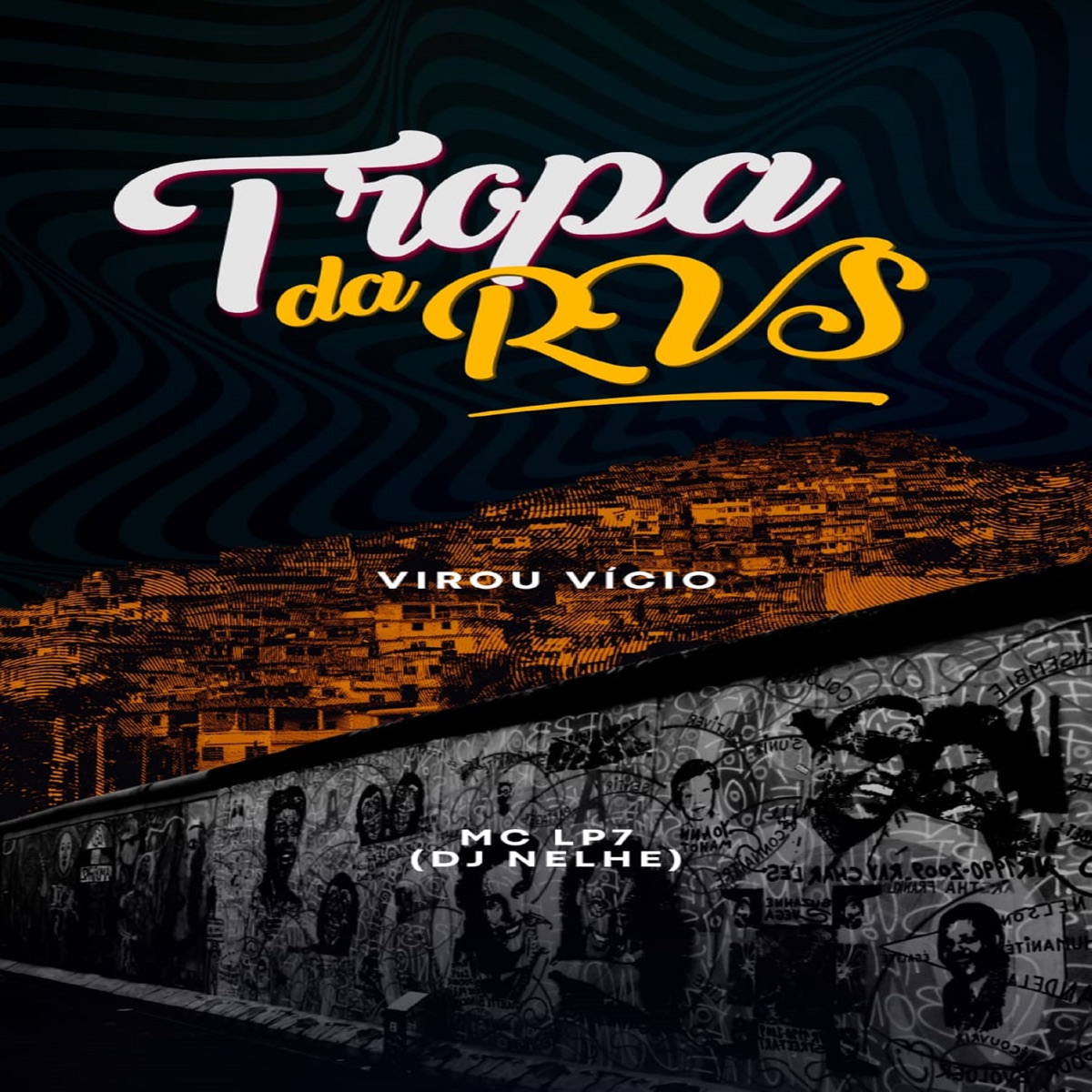 Virou Vicio - Single by RVS Prod, Dj Nelhe & MC LP7 album cover