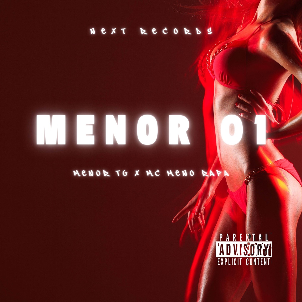 Menor 01 - Single by Mc Meno Rafa, Menor TG & Next Records album cover