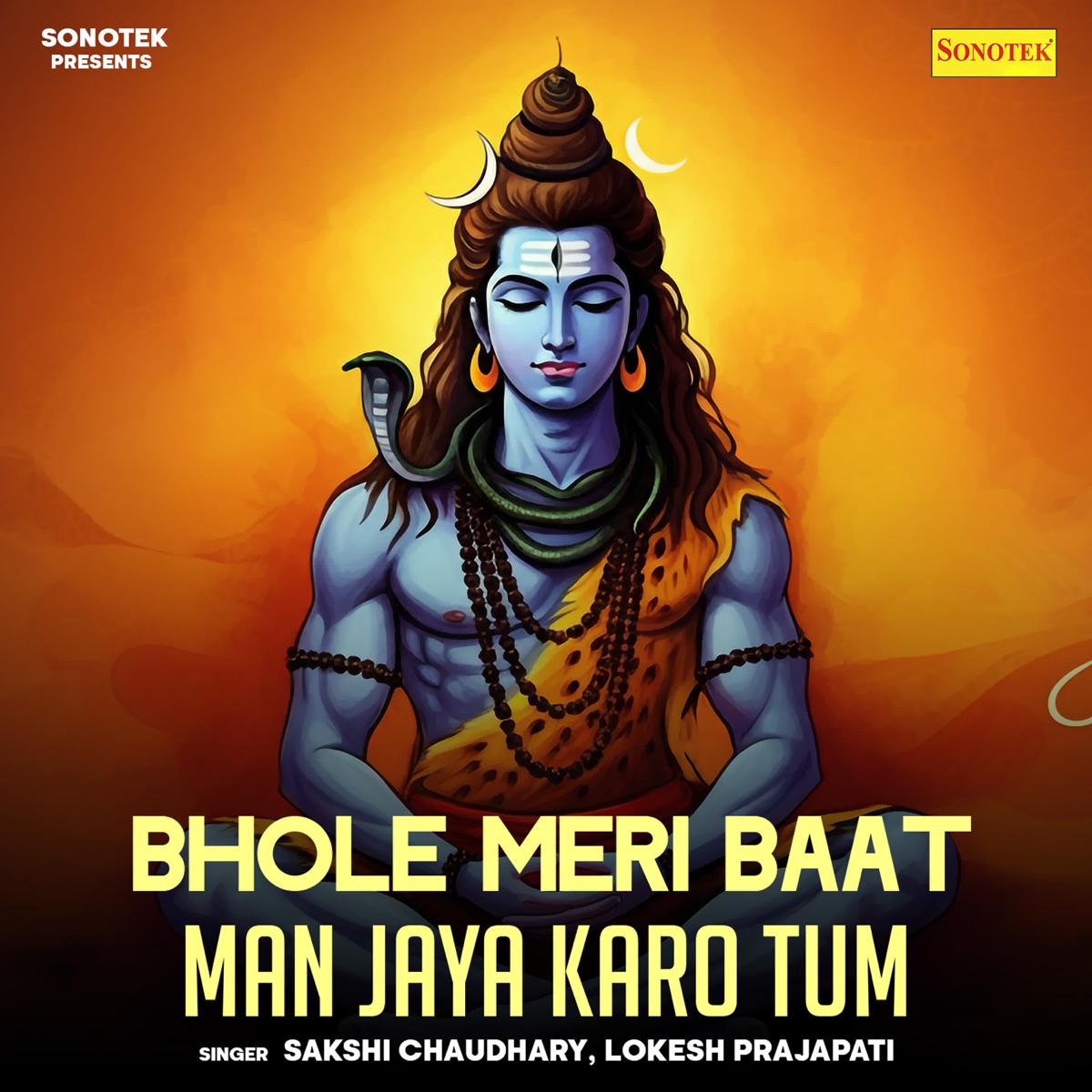 Bhole Meri Baat Man Jaya Karo Tum - Single by Sakshi Chaudhary & Lokesh Prajapati album cover