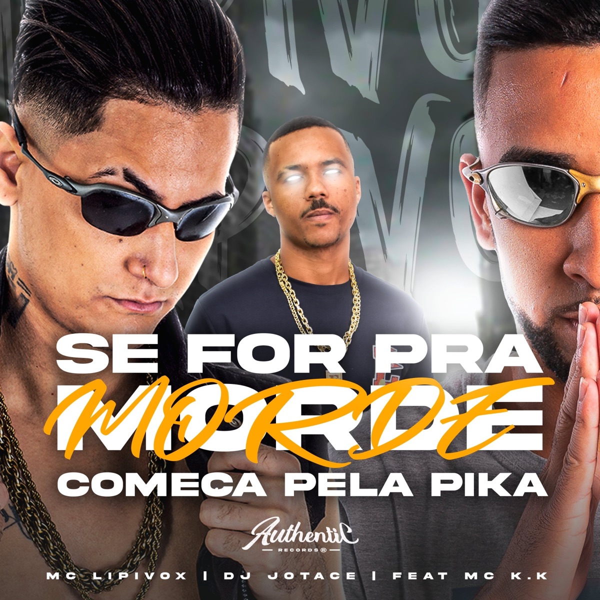 Se for pra Morde Começa pela Pika (feat. MC K.K) - Single by MC Lipivox & DJ JOTACE album cover