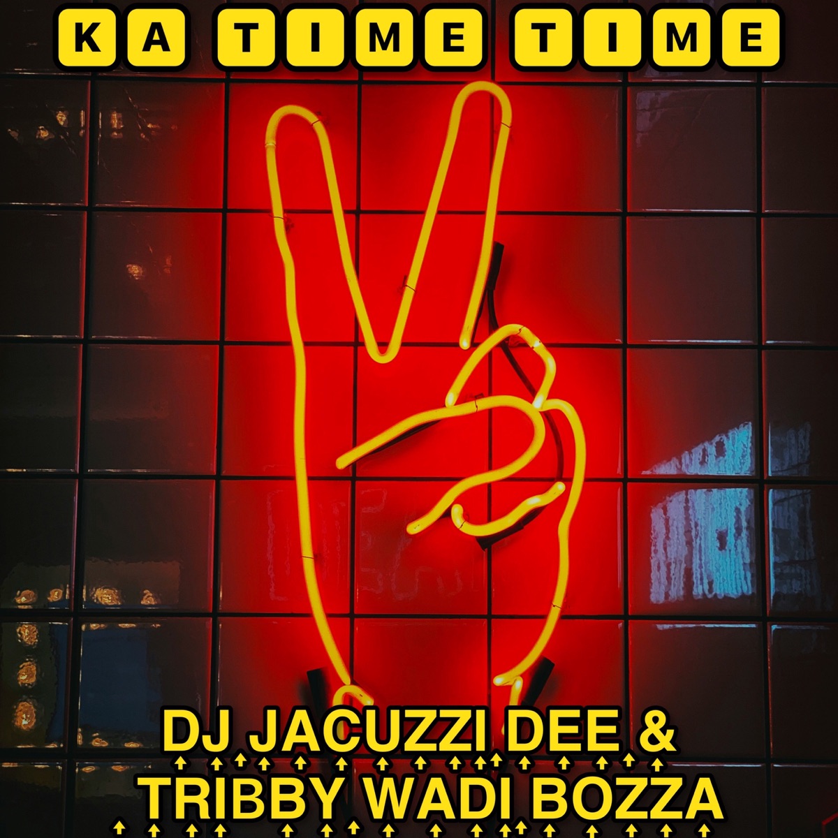 Ka Time Time - Single by DJ Jacuzzi Dee & Tribby Wadi Bhozza album cover