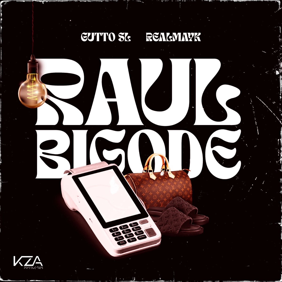 Raul Bigode - Single by Mc Gutto SL & Real Mayk album cover