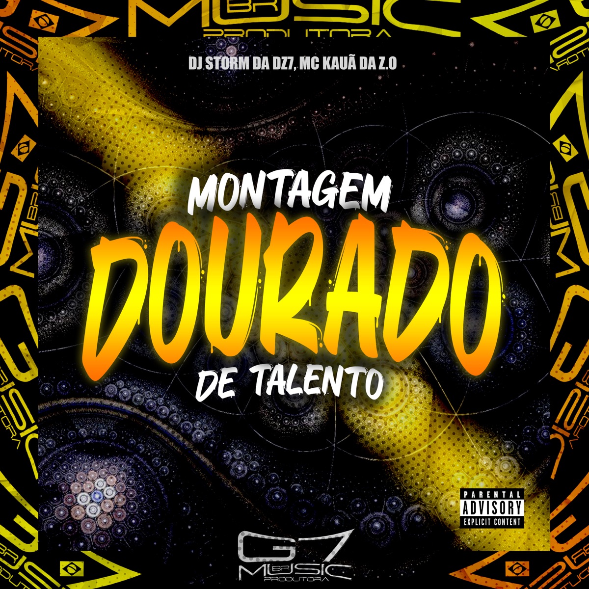 Montagem Dourado de Talento - Single by DJ Storm da DZ7, MC KAUÃ DA ZO & G7 MUSIC BR album cover