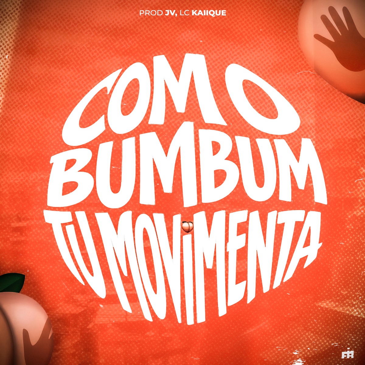 Com Bum Bum Tu Movimenta - Single by PRODJV & Mc LcKaiique album cover