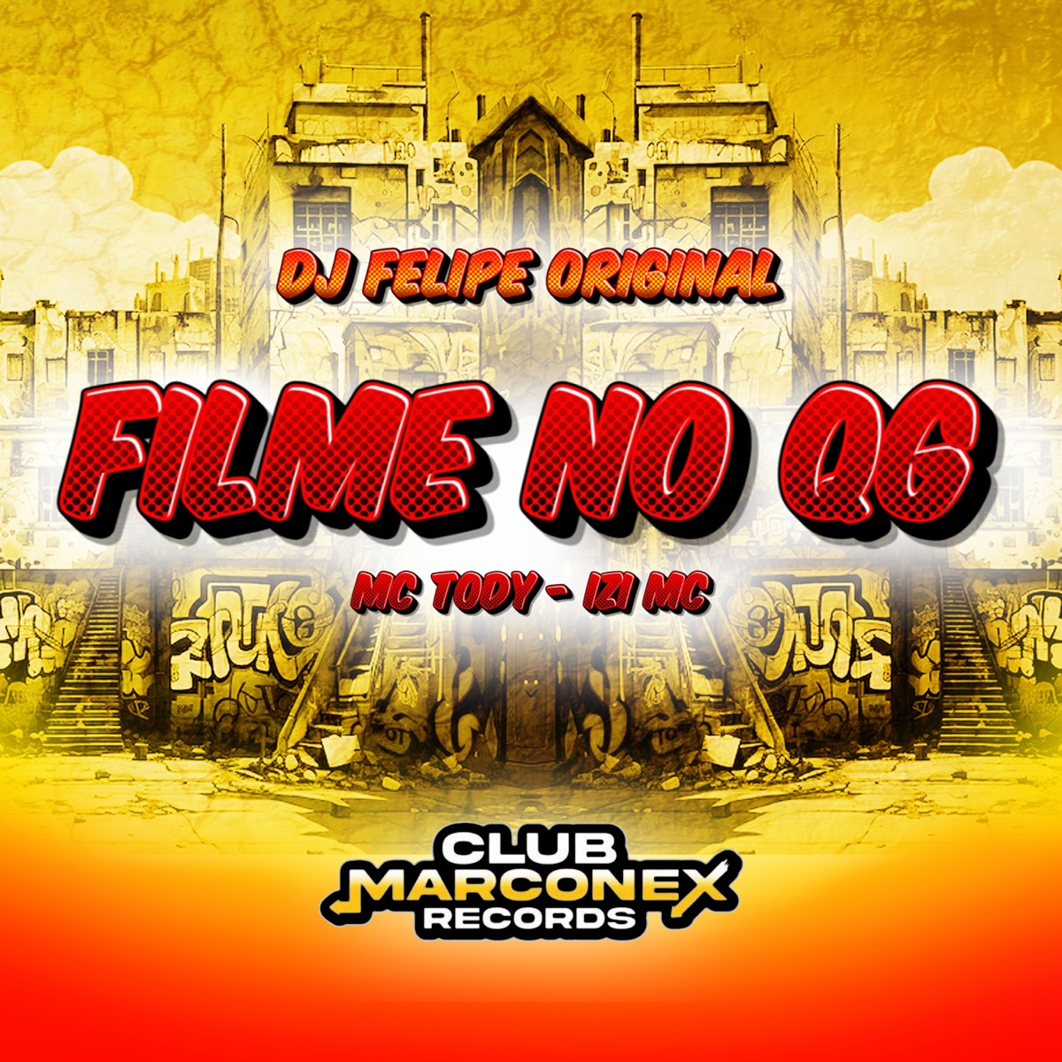 Filme no QG - Single by IZI MC, Mc Tody & DJ FELIPE ORIGINAL album cover