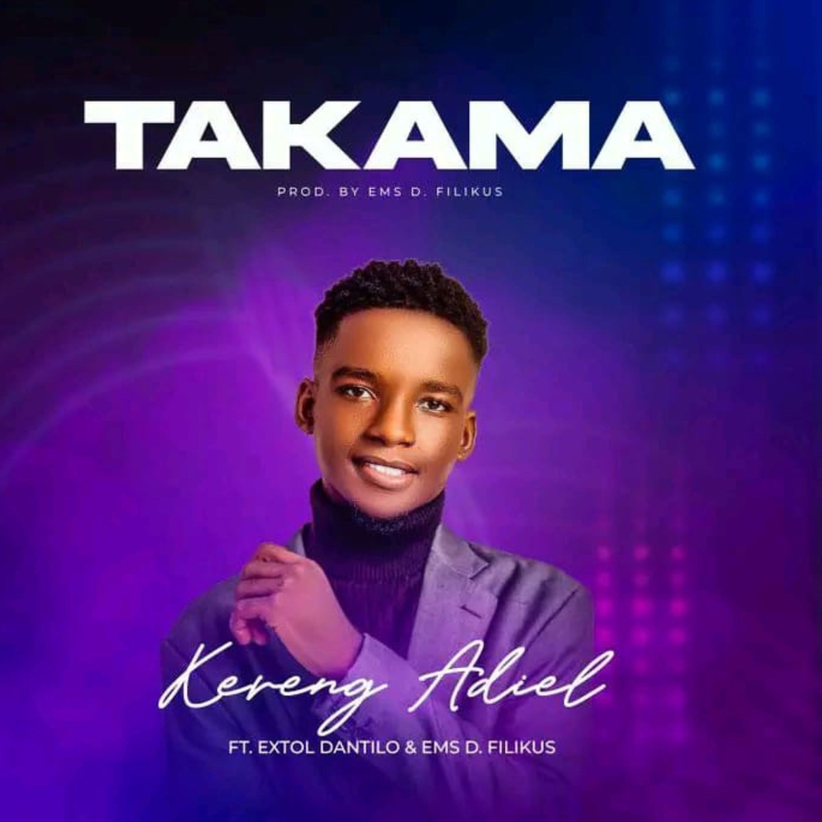 Takama (feat. Ems D. Filikus & Extol Dantilo) - Single by Kereng album cover