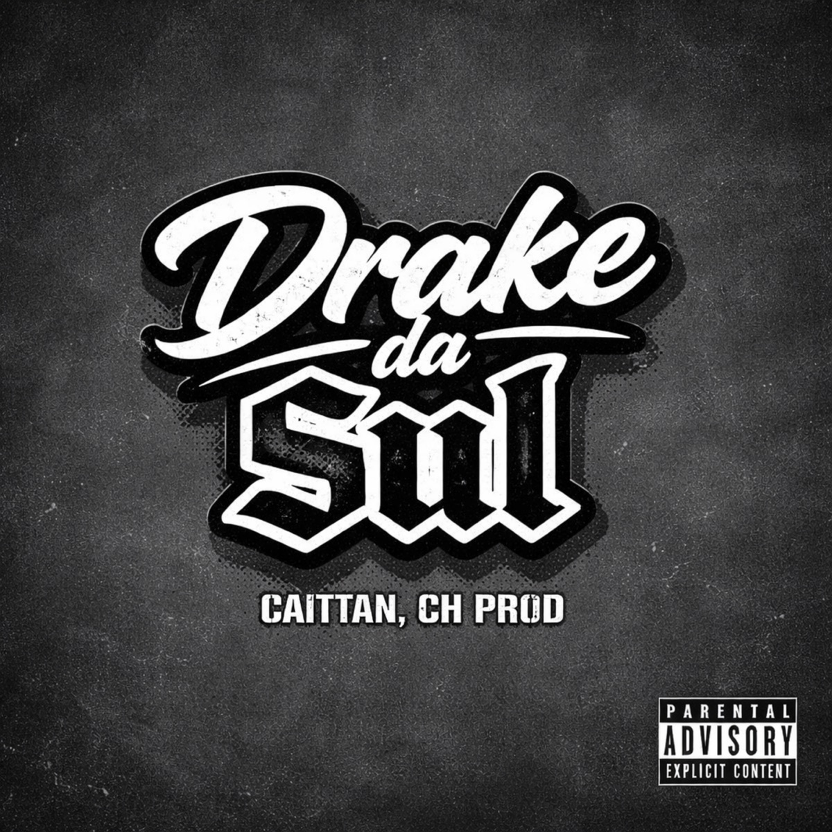 Drake da Sul - Single by CAITTAN & CH PROD album cover