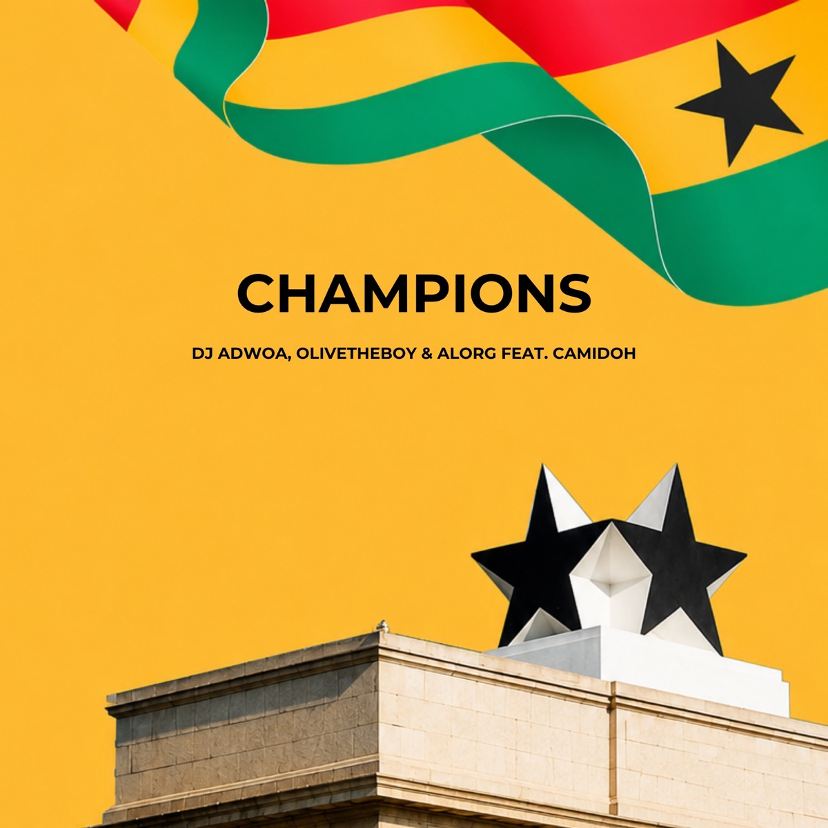 Champions (feat. Camidoh) - Single by Dj Adwoa, Olivetheboy & AlorG album cover