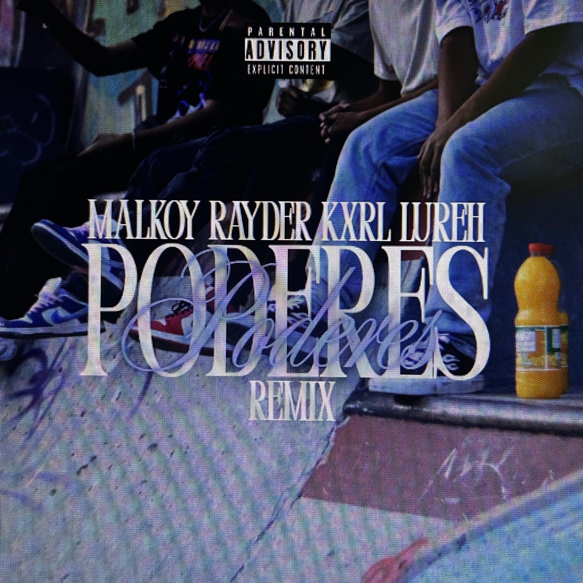 Poderes (Remix) - Single by Malkoy, rayder, KXRL & lureh album cover