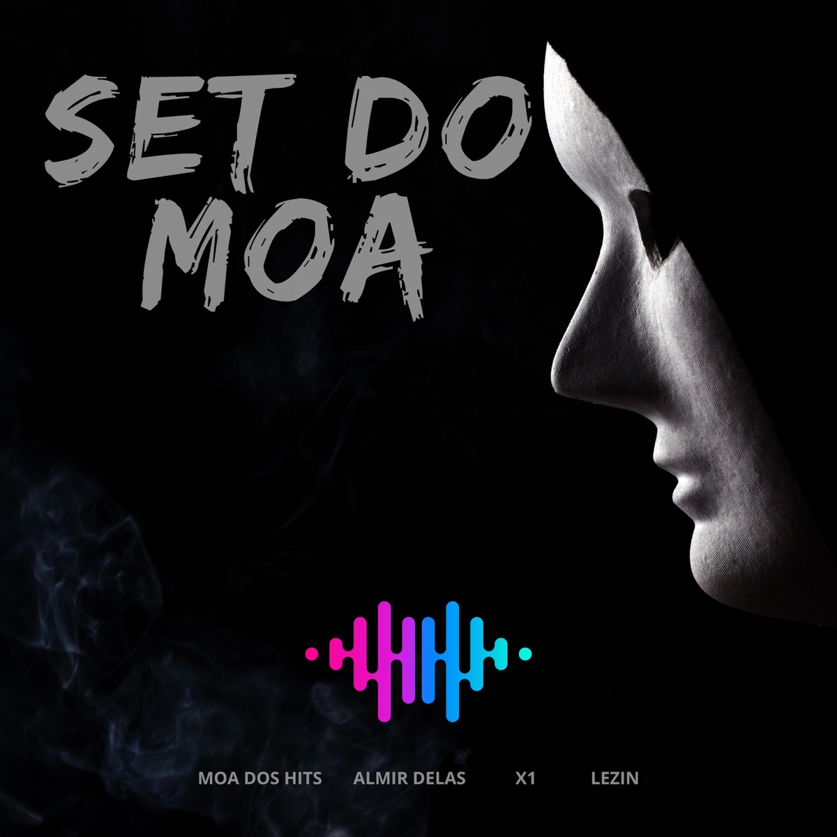 Set do Moa - Single by Moa dos Hits, Almir delas, X-1 & Lezin album cover