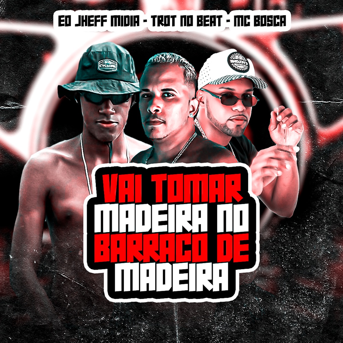 Vai Tomar Madeira no Barraco de Madeira - Single by Eo Jheff Midia, Trot no Beat & Mc bosca album cover