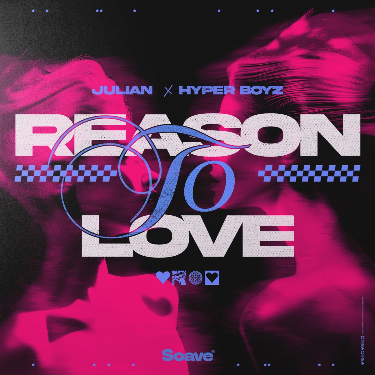 Reason To Love - Single by Julian & HYPER BOYZ album cover