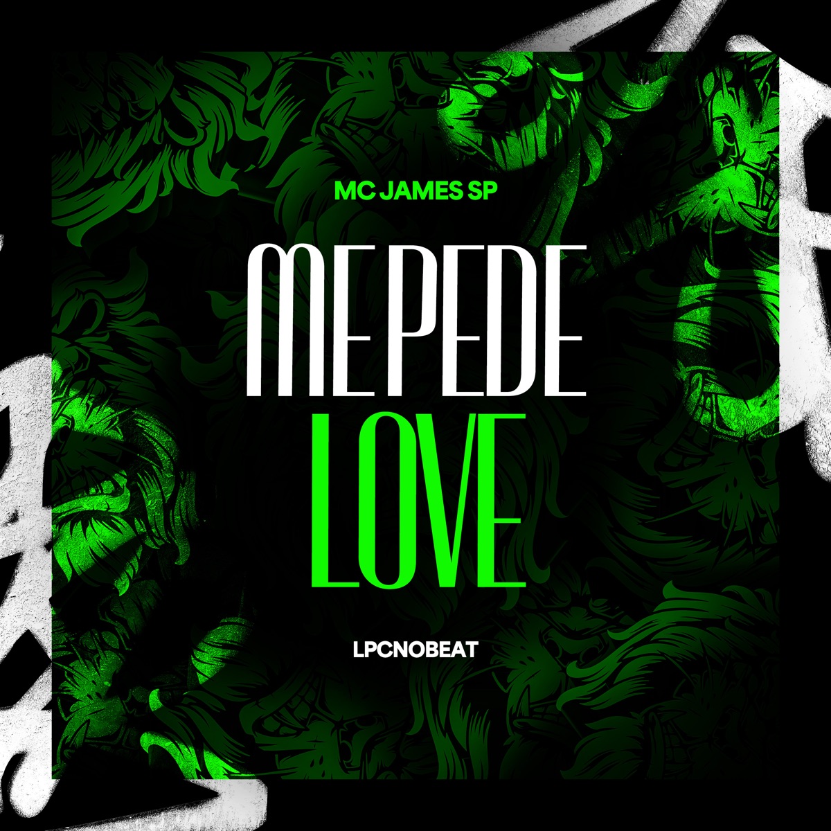 Me Pede Love - Single by MC James SP & PROD LPCNOBEAT album cover