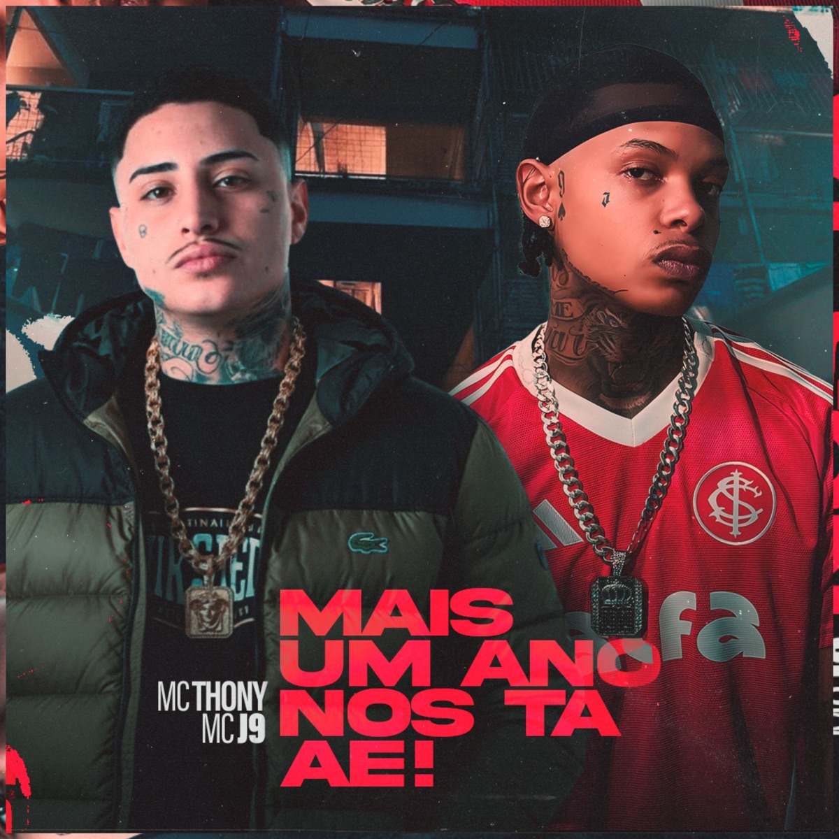 Mais um Ano Nós Ta Ae - Single by Mc Thony, Mc J9, barthdeverdade & DJ KLEENY album cover