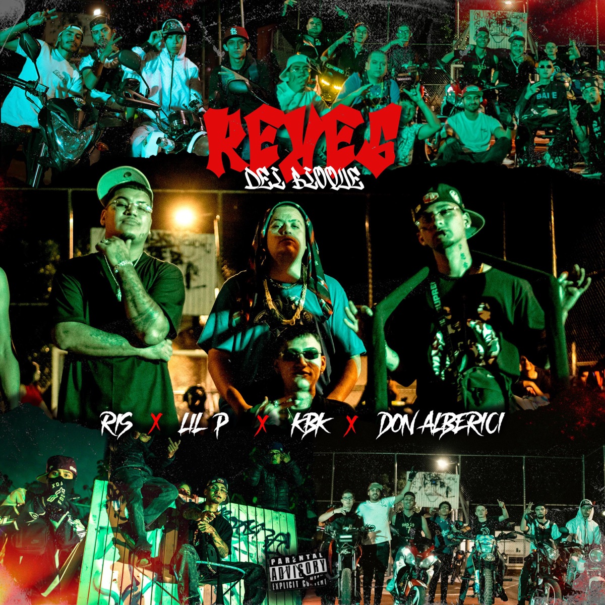 Reyes Del Bloque (feat. KBK & Don Alberici) - Single by RIS & Lil P album cover