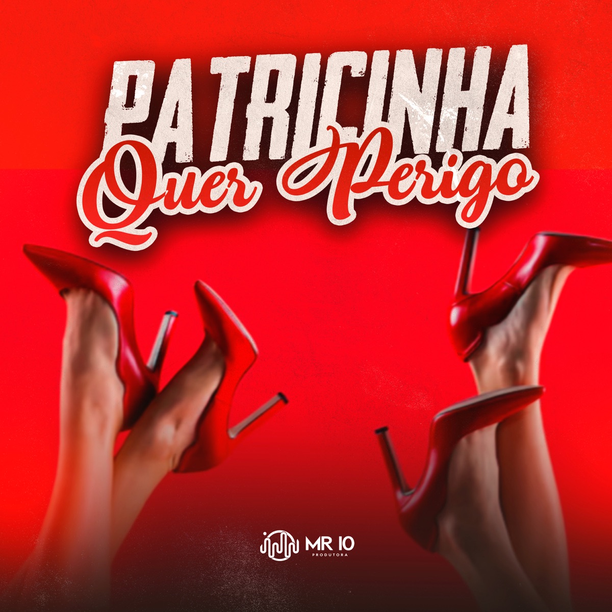 Patricinha Quer Perigo - Single by DJ Yas & MC BF album cover