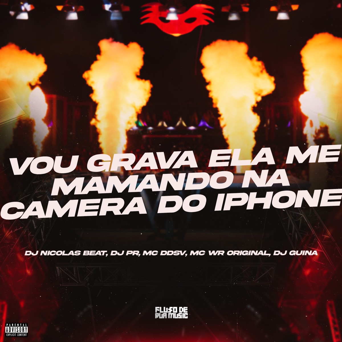 Vou Grava Ela Me Mamando na Câmera do iPhone - Single by dj nicolas beats, Dj PR, Mc DDSV, MC WR ORIGINAL & DJ Guina album cover