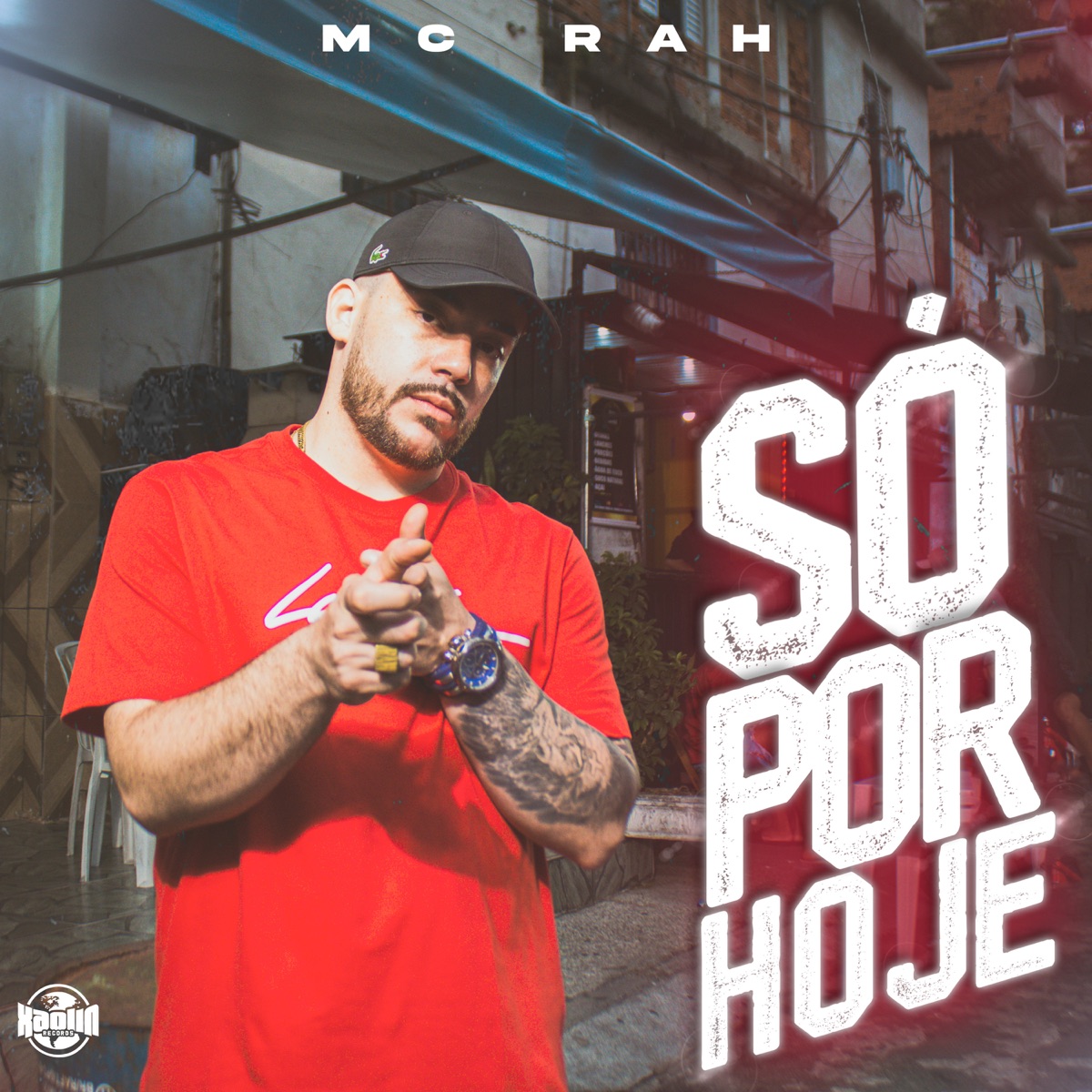 Só por Hoje - Single by MC Rah album cover