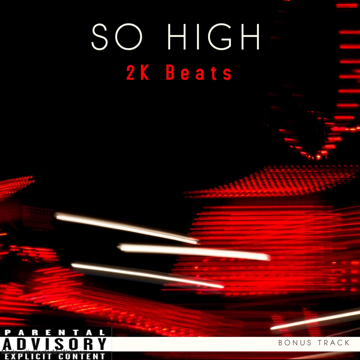 So High (Radio Edit) - Single by 2K Beats album cover