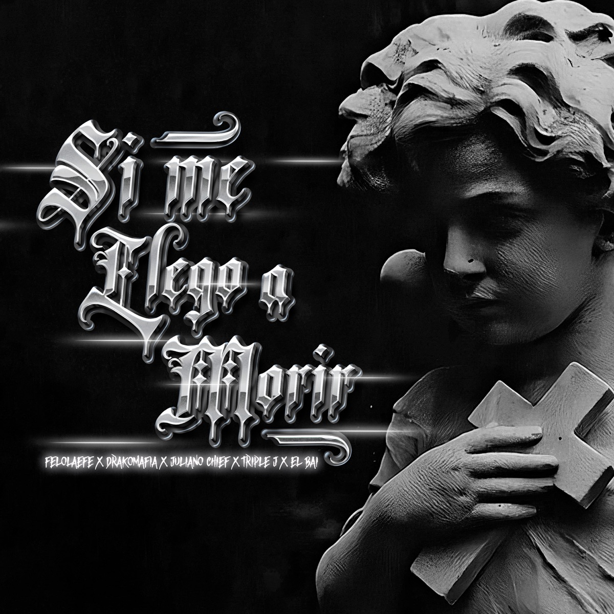 SI ME LLEGO A MORIR (feat. Drakomafia, JulianoChieff & Biológico en el Beat) - Single by Felolaefe, 3TRIPLE J & El Bai album cover