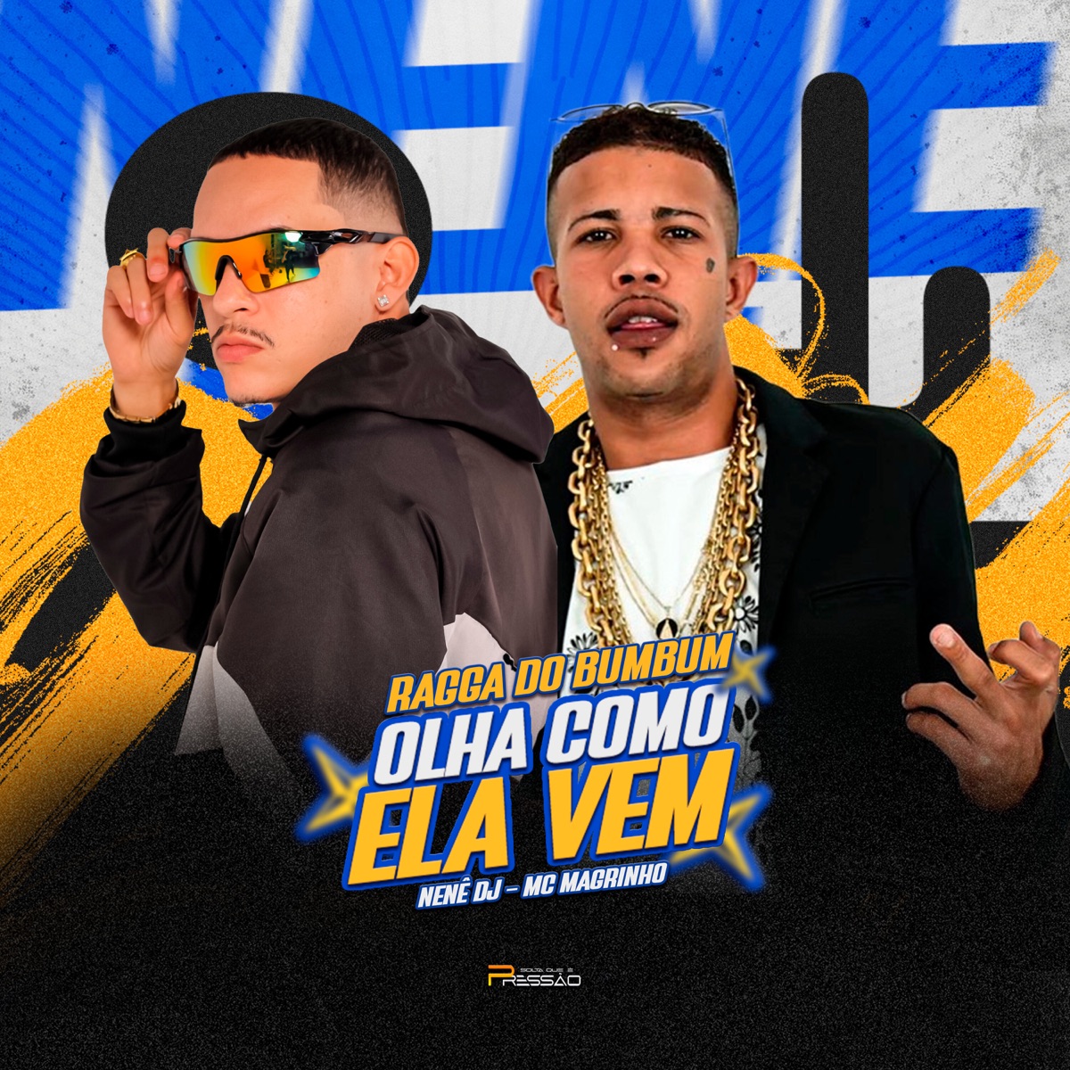 Ragga do Bumbum Olha Como Ela Vem - Single by Nene DJ & Mc Magrinho album cover