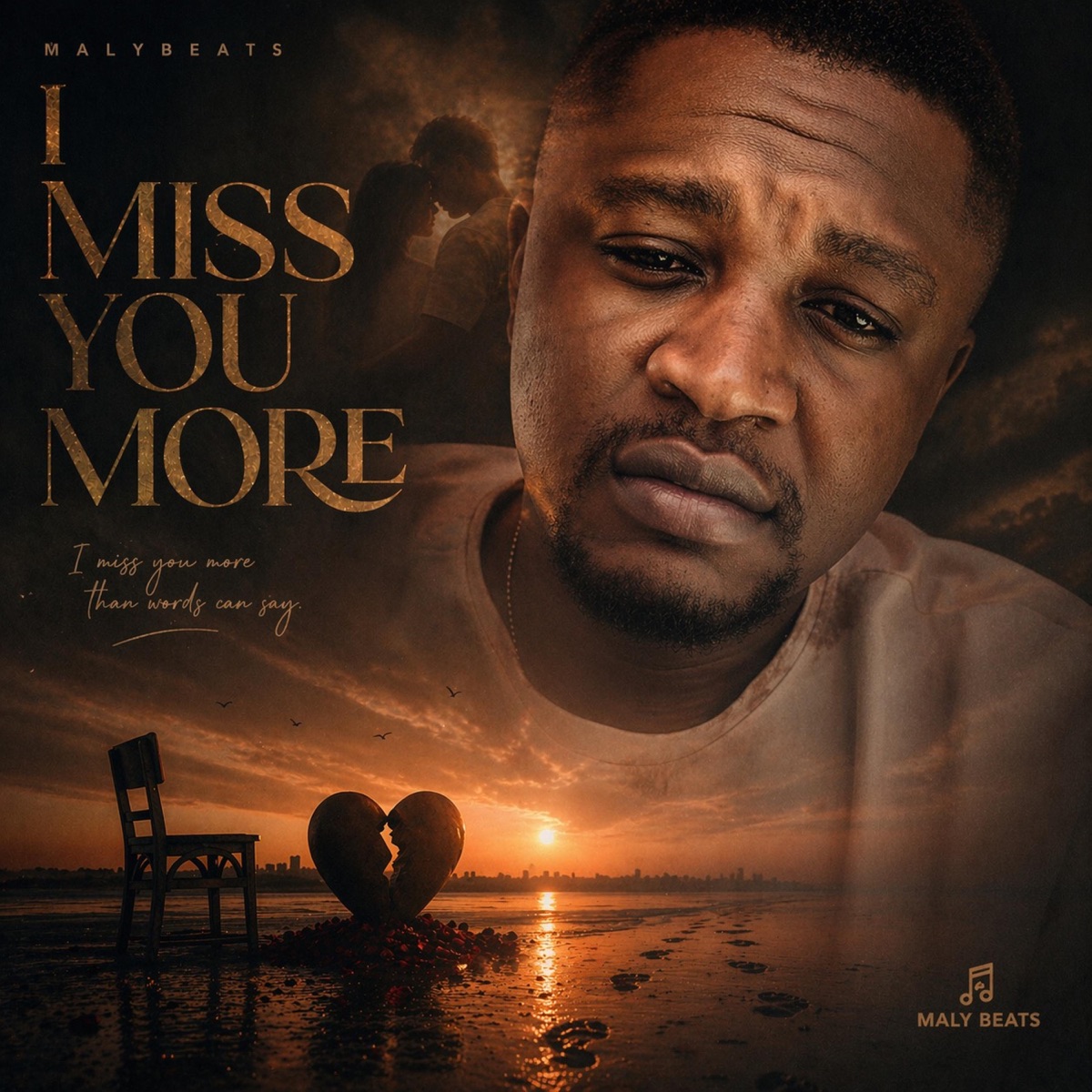 I Miss You More - Single by MalyBeats Zw album cover