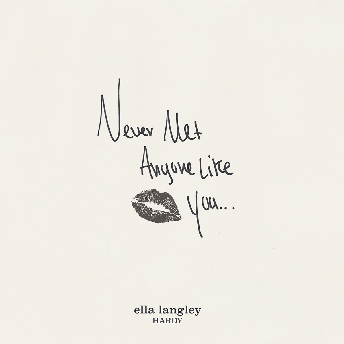 Never Met Anyone Like You - Single by Ella Langley & HARDY album cover artwork