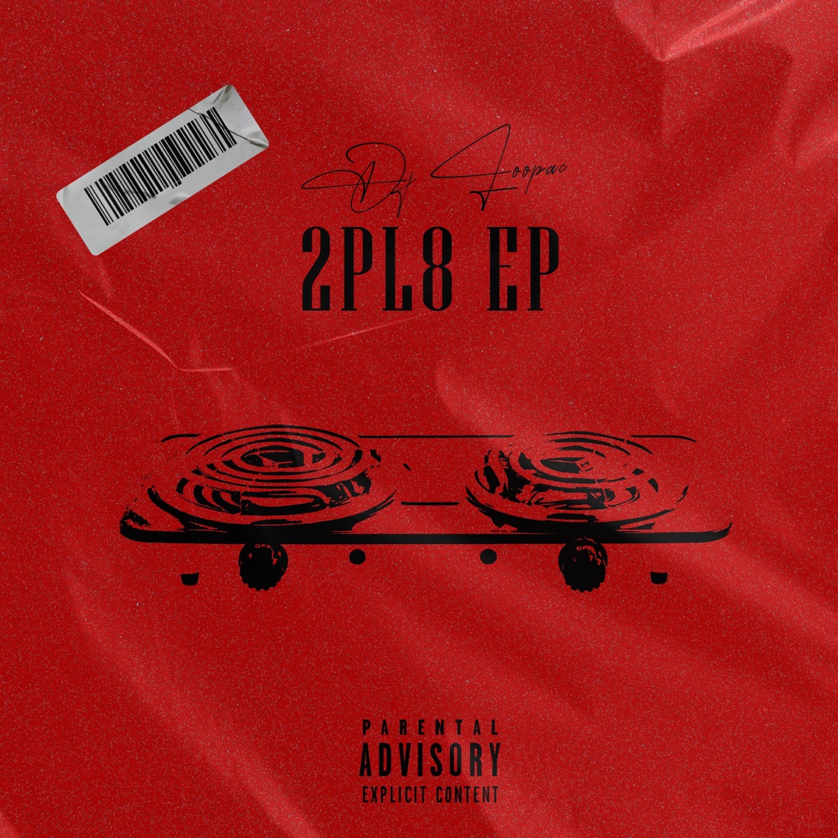 2PL8 EP by DjLoopac album cover