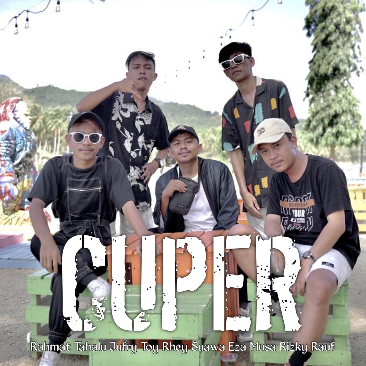 Cuper (feat. Jufry Toy, Rhey Suawa, Eza Musa & Rizki Rauf) - Single by Rahmat Tahalu album cover