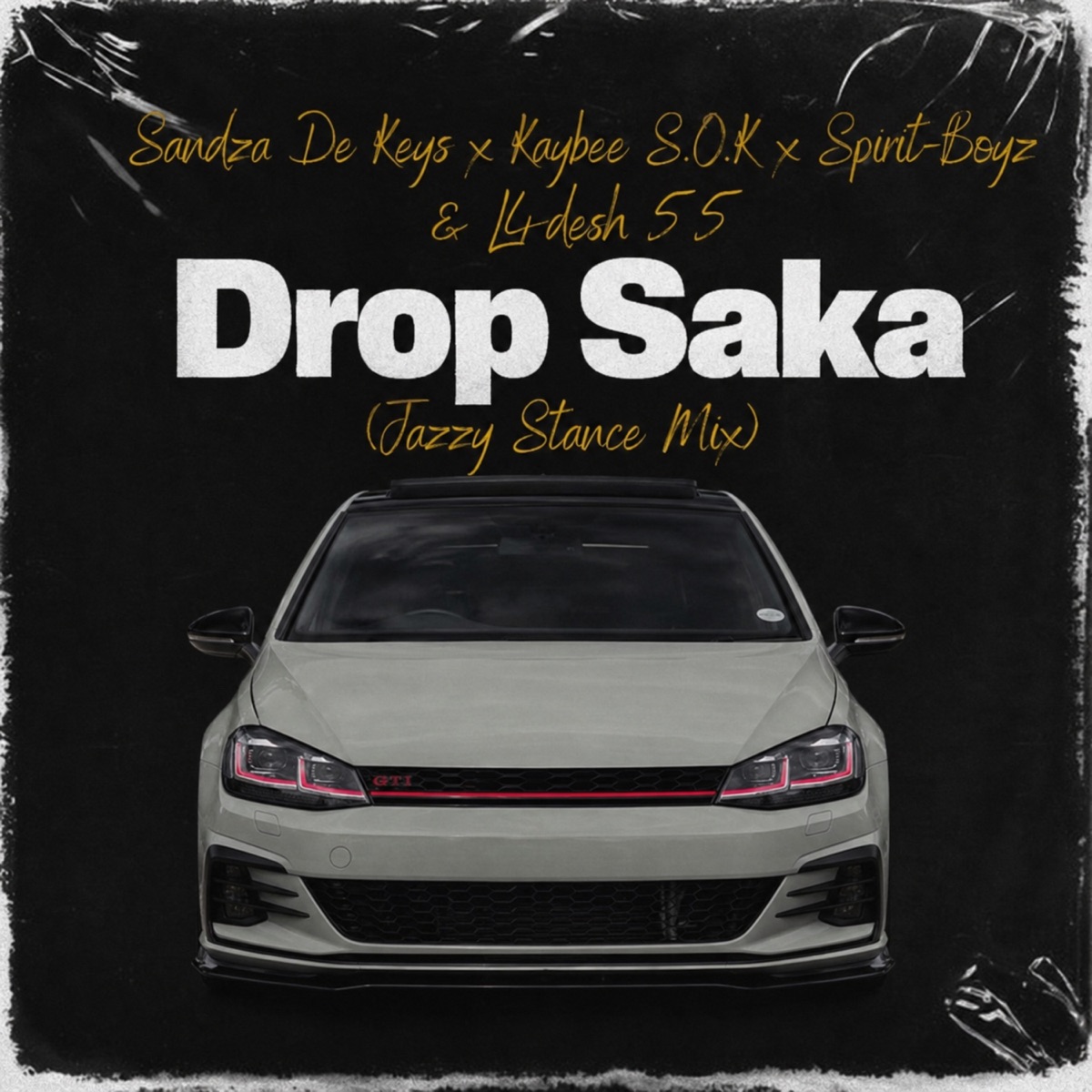 Drop Saka(Jazzy Stance Mix) - Single by Sandza De Keys, Kaybee Sok, Spirit-Boyz & L4desh 55 album cover