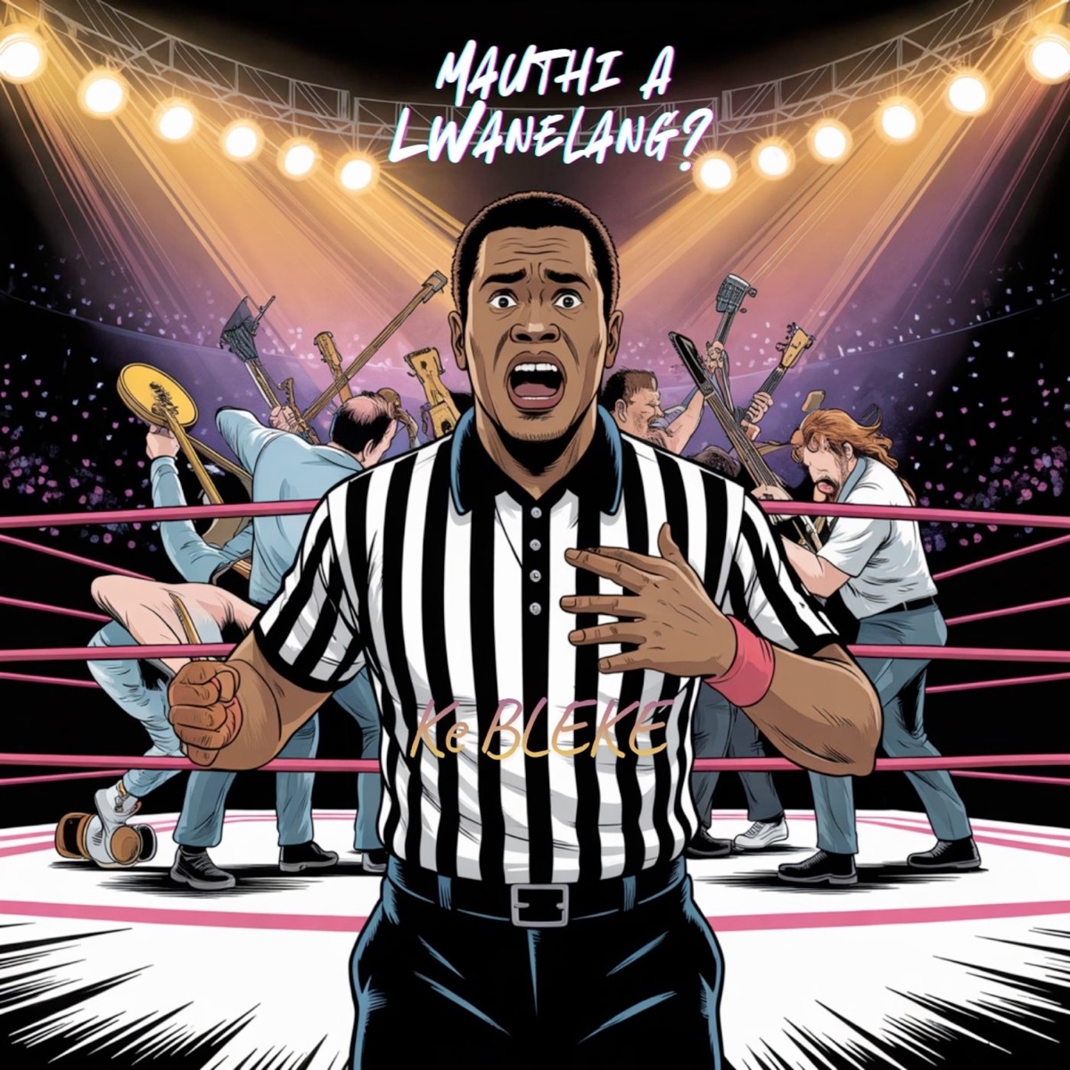Mauthi a Lwanelang? - Single by Ke Bleke & Young Jay_ZA album cover
