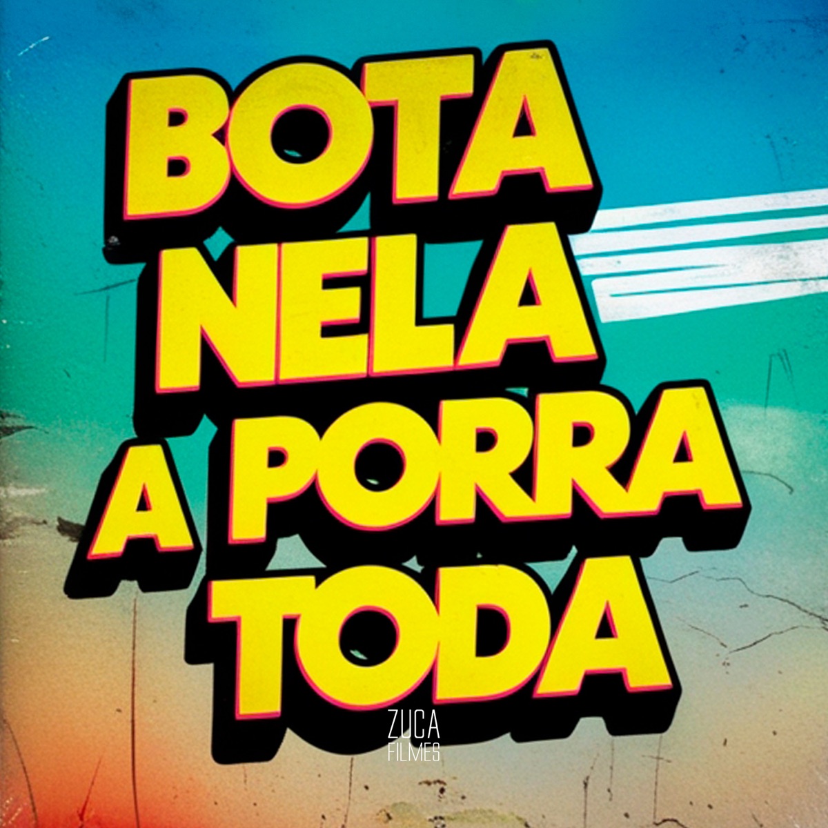 Bota Nela a Porra Toda - Single by DJ BS SANTOS, Mc Magrinho & Mc Mr. Bim album cover