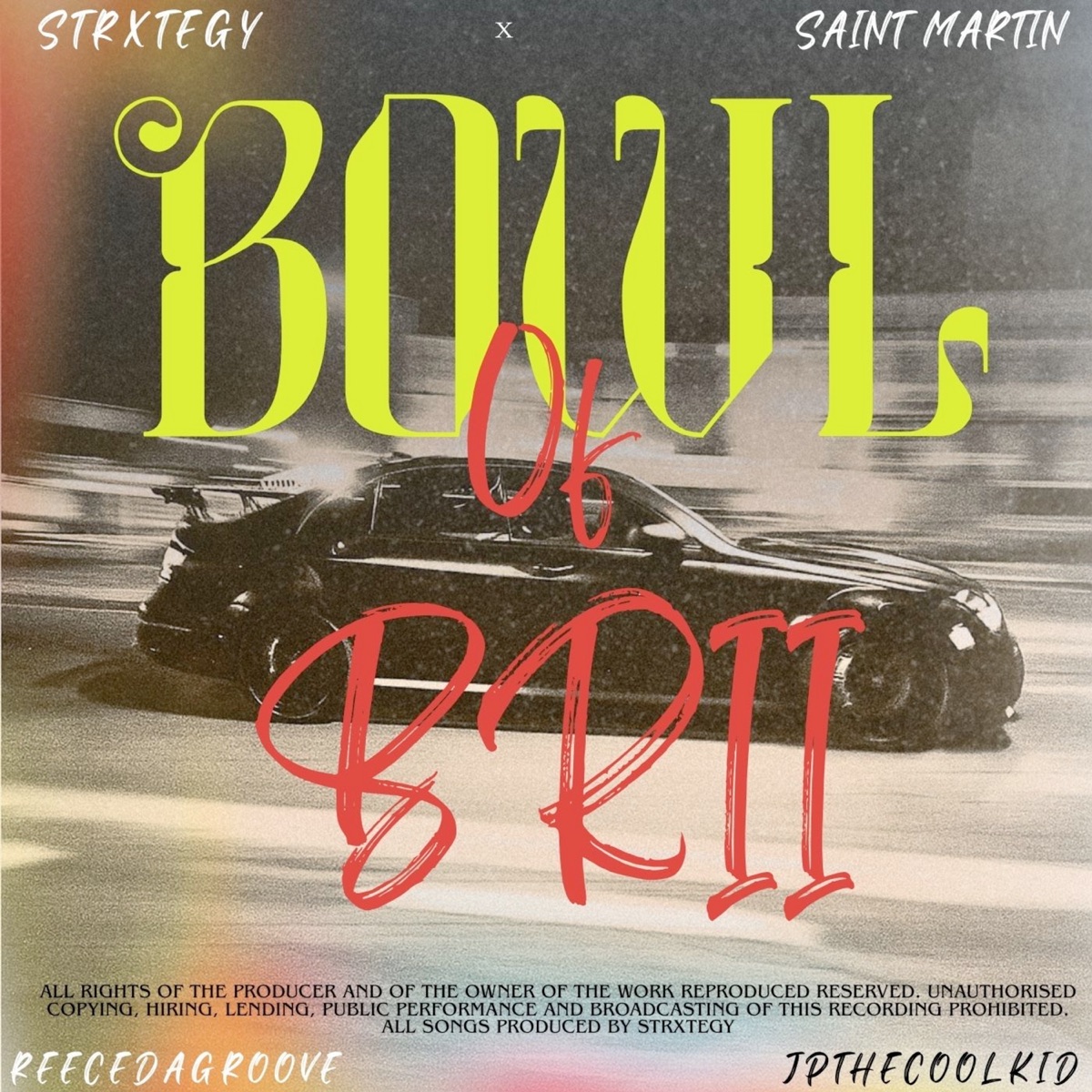 Bowl of Brii (feat. REECEDAGROOVE) - Single by Strxtegy, JPTHECOOLKID & Saint Martin album cover