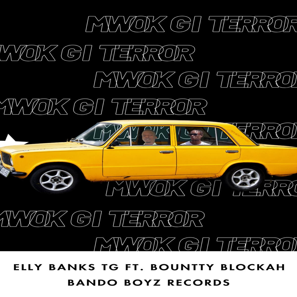 Mwok gi Terror (feat. BOUNTTY BLOCKAH) - Single by Elly Banks Tg album cover