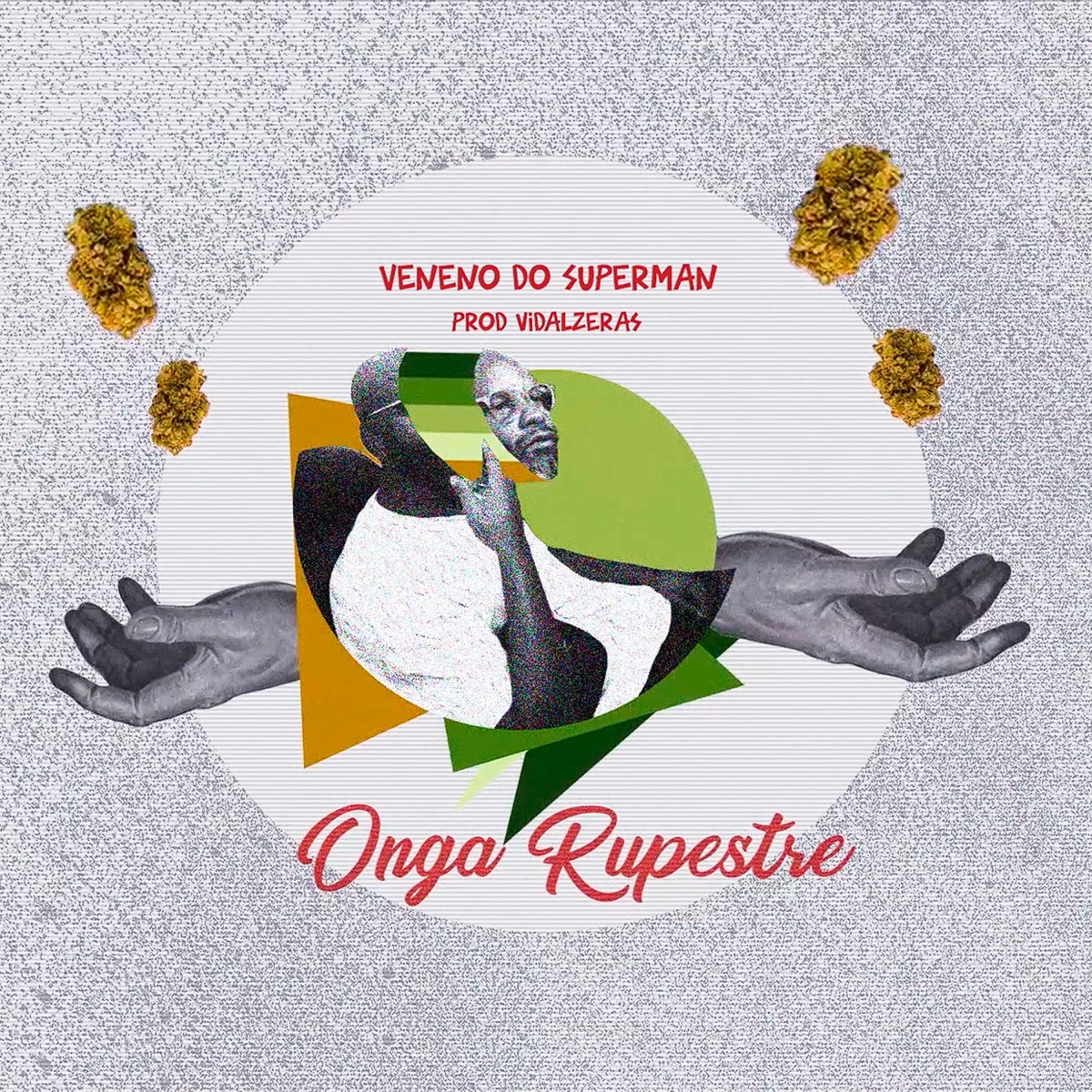 Veneno do Superman - Single by Onga Rupestre & Vidalzeras album cover