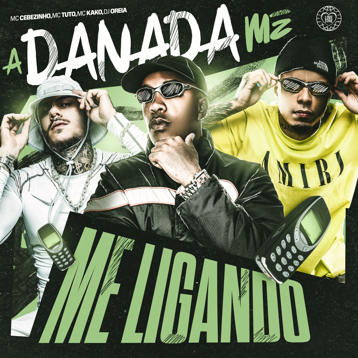 A Danada Me Ligando - Single by MC Cebezinho, DJ Oreia, MC Tuto & MC Kako album cover