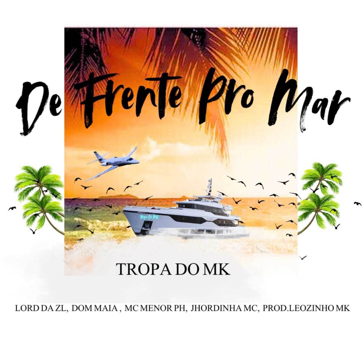 De frente pro mar (feat. Lord Da ZL, DOM MAIA, JORDINHA MC & MC meno PH) - Single by Leozinho m.k album cover