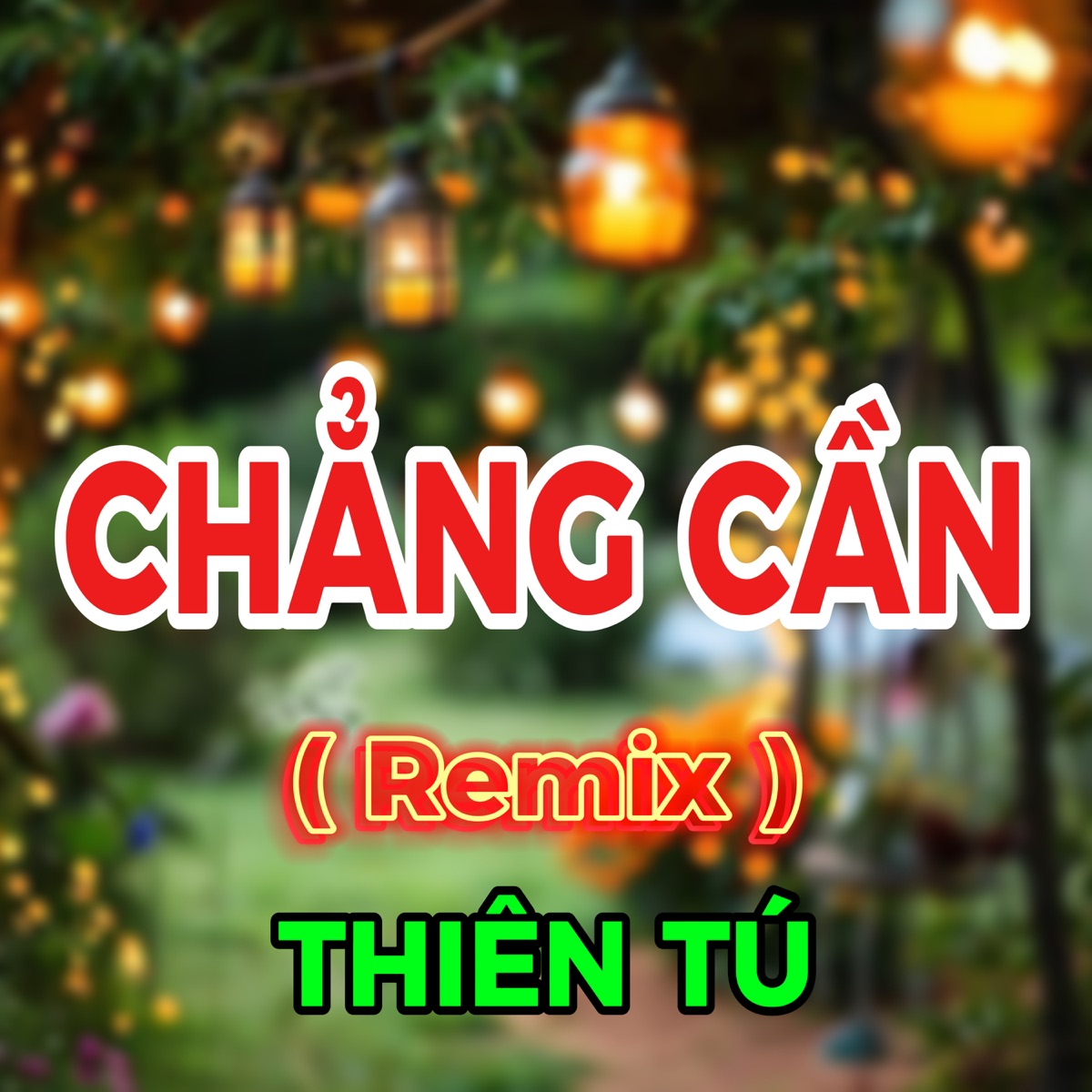 Chẳng Cần (HM Remix) - Single by Thiên Tú album cover