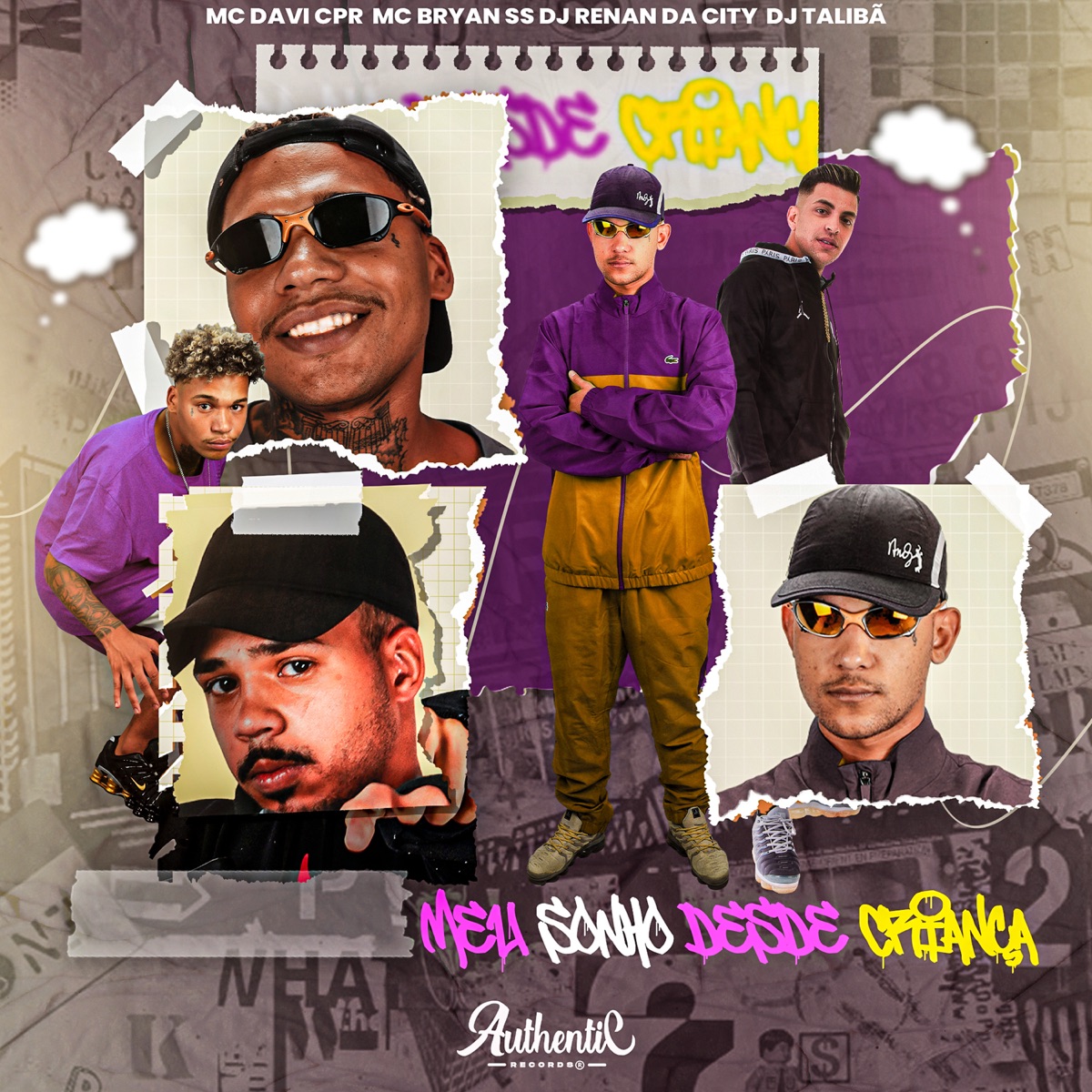 Meu Sonho Desde Criança - Single by Mc Davi Cpr, DJ Talibã, DJ RENAN DA CITY & MC Bryan SS album cover