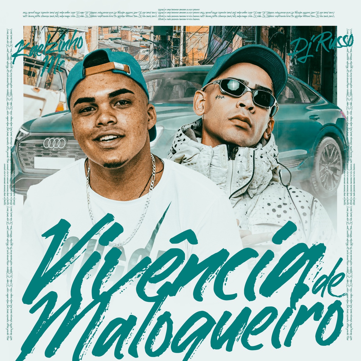 Vivência de Maloqueiro - Single by Kaelzinho MC, DJ Russo & Tropa da W&S album cover