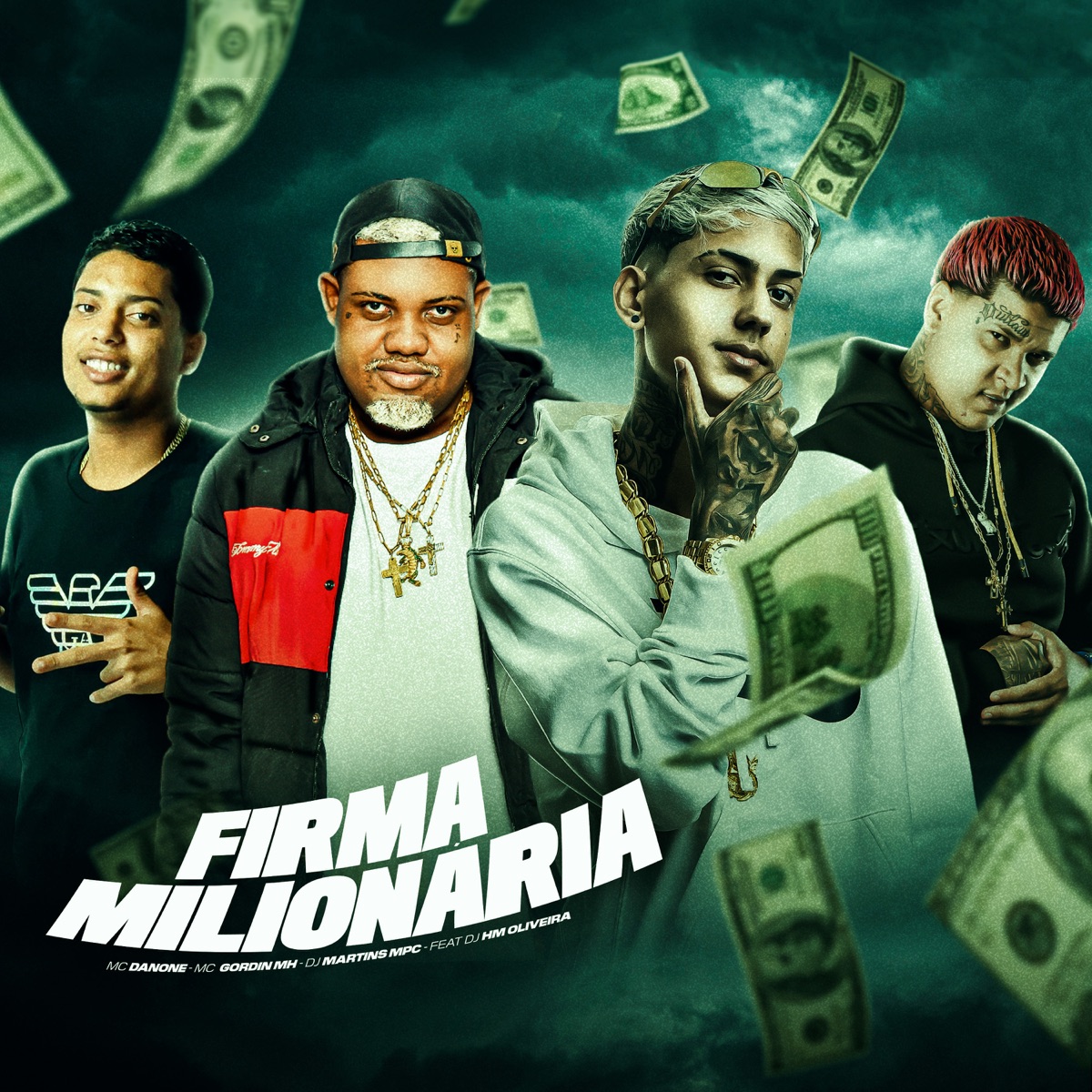 Firma Milionária (feat. Dj Hm oliveira) - Single by MC Danone, MC GORDIN MH & DJ MARTINS MPC album cover