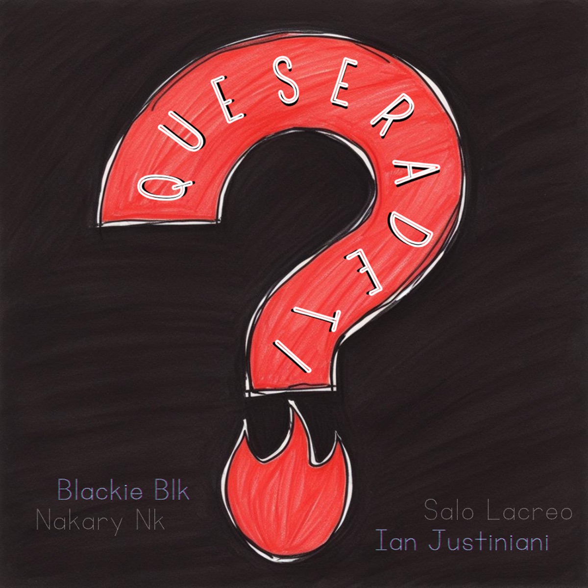 Que Será de Ti (feat. Salo Lacreo) - Single by Ian Justiniani, Blackie BLK & Nakary album cover