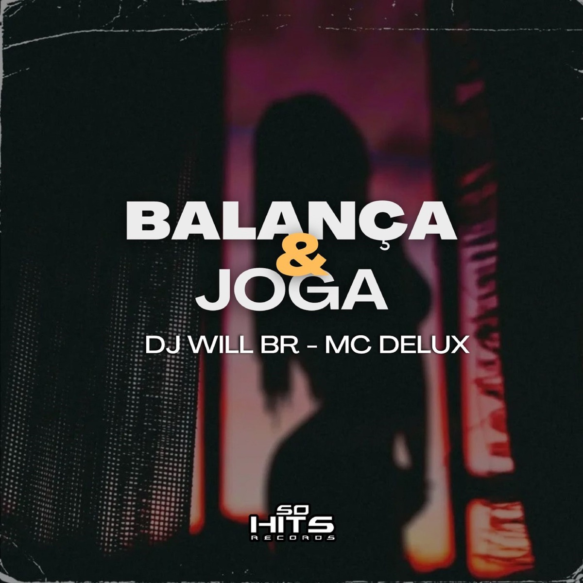Balança & Joga - Single by DJ WILL BR & Mc Delux album cover