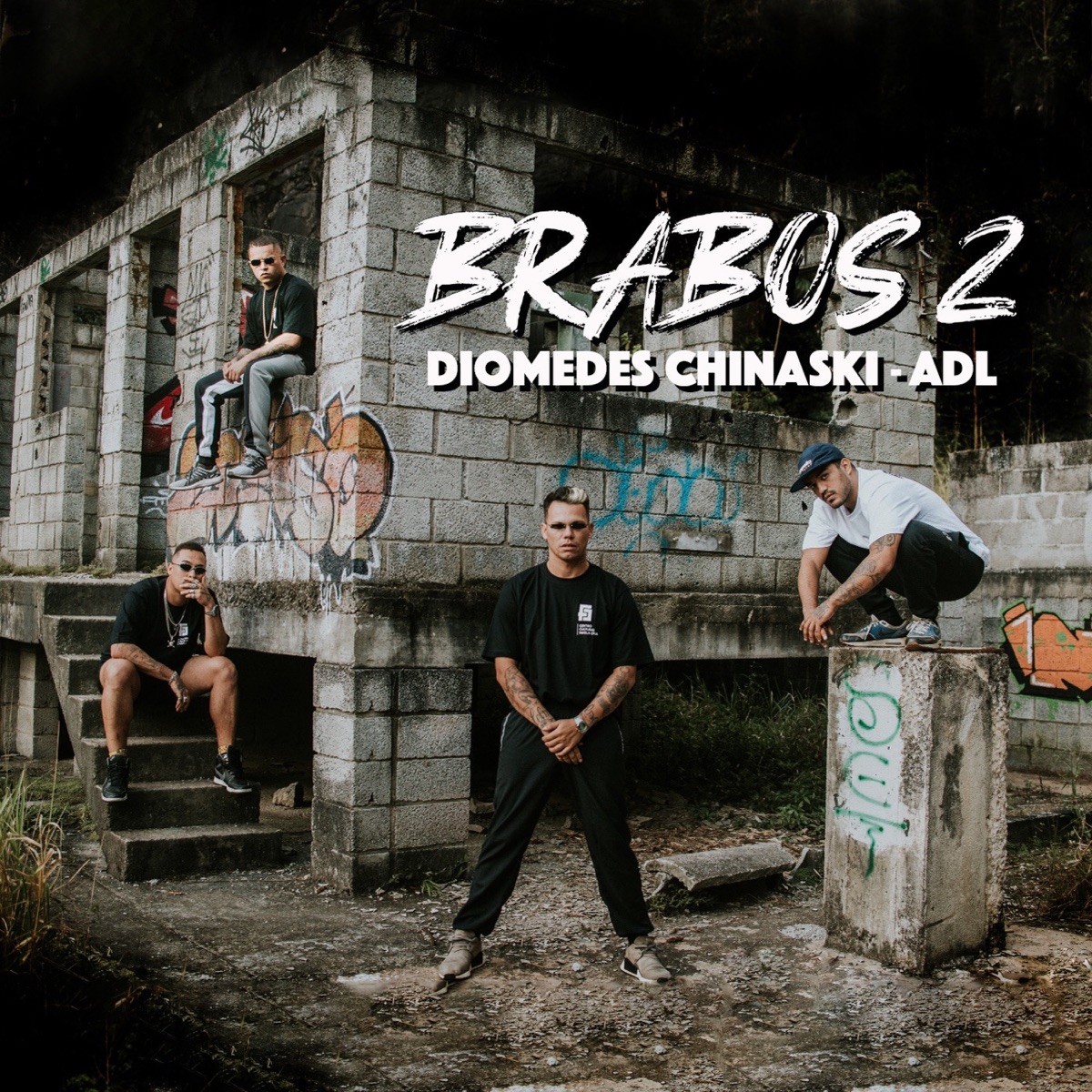 Brabos 2 - Single by Favela Cria, Diomedes Chinaski & ADL album cover