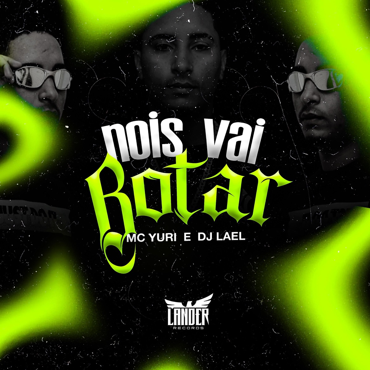 Nois Vai Botar - Single by Dj Lael album cover